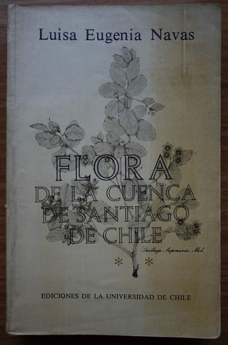 Flora De La Cuenca De Santiago T.2 (ver Descripción) 