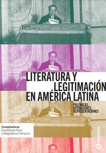 Literatura Y Legitimacion En America Latina 