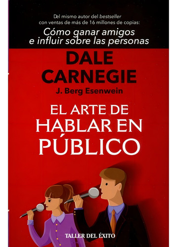 El Arte De Hablar En Publico / Dale Carnegie