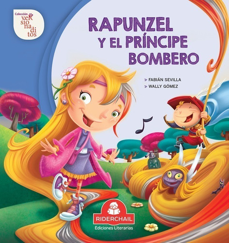 Rapunzel Y El Principe Bombero Versionaditos Sevilla