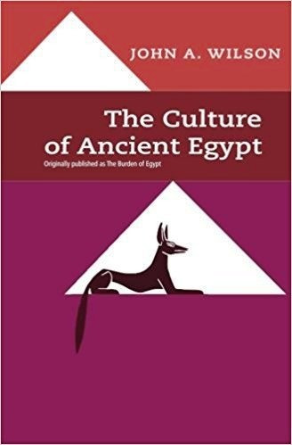 The Culture Of Ancient Egypt - John A Wilson - Antigüedad