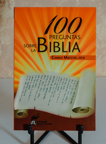 100 Preguntas Sobre La Biblia. Camilo Maccise