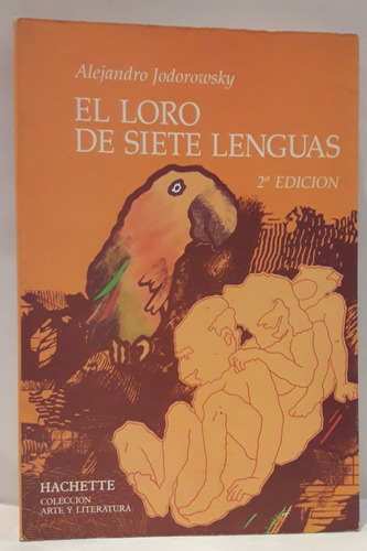 El Loro De Siete Lenguas - Alejandro Jodorowsky