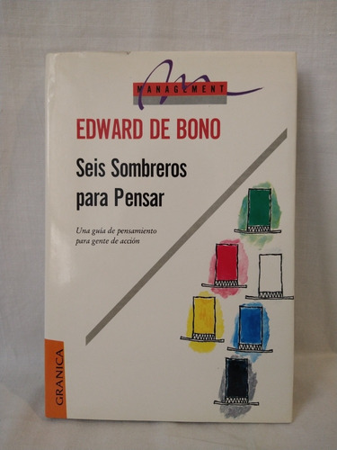 Seis Sombreros Para Pensar Edward De Bono Granica