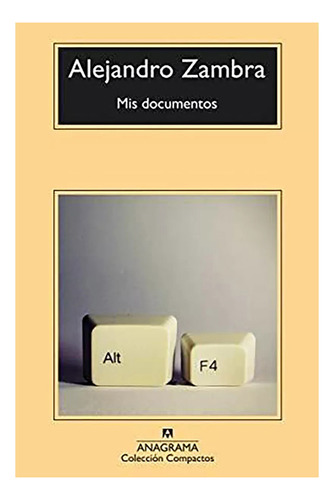 Mis Documentos Compactos - Zambra Alejandr - #l