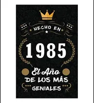 Comprar Libro: Hecho En 1985 El Año De Los Más Geniales: 1985 Regalo