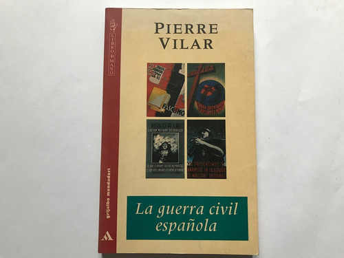 La Guerra Civil Española - Pierre Vilar