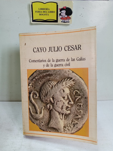 Comentario De La Guerra De Las Galias -julio César - 1985