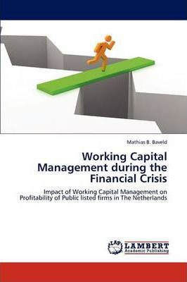 Libro Working Capital Management During The Financial Cri...