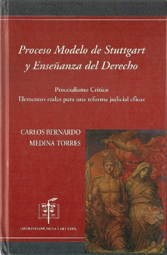 Libro Proceso Modelo De Stuttgart Y Enseñanza Del Derecho De