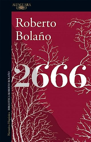 Libro 2666 (coleccion Narrativa Hispanica) [biblioteca Rober