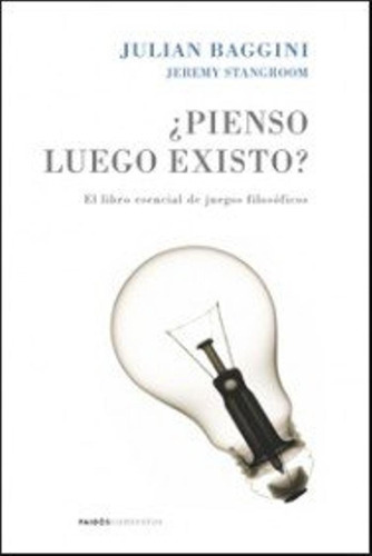 Pienso Luego Existo?, De Julian Baggini. Editorial Paidós En Español