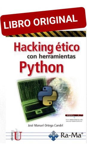 Hacking Ético Con Herramientas Python ( Nuevo Y Original ) 