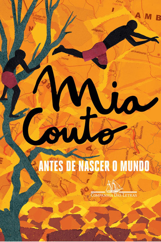 Antes de nascer o mundo, de Couto, Mia. Editora Schwarcz SA, capa mole em português, 2016