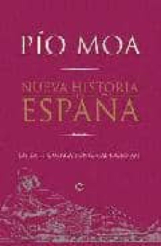 Nueva Historia De España. De La Ii Guerra Púnica Al Siglo Xx