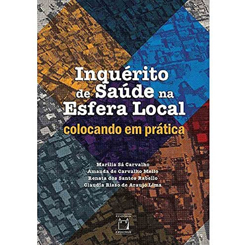 Libro Inquérito De Saúde Na Esfera Local Colocando Em Prátic