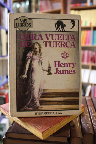 Otra Vuelta De Tuerca - Henry James