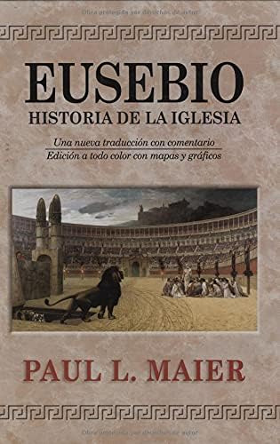 Libro: Eusebio:historia (spanish Edition)