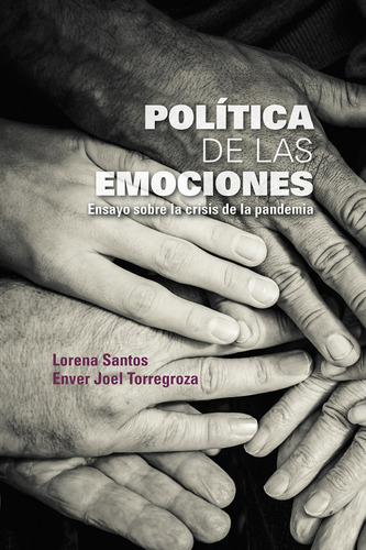 Política De Las Emociones ( Libro Nuevo Y Original )