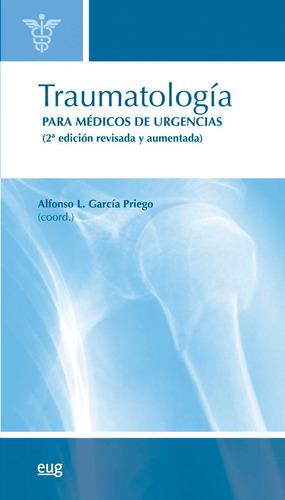 Libro Traumatologia Para Medicos De Urgencias - Varios Au...