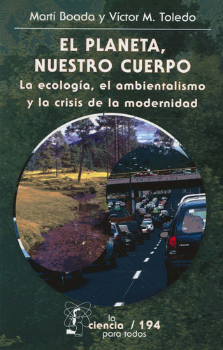 Libro El Planeta Nuestro Cuerpo: La Ecología, El Ambiental