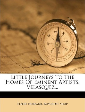 Libro Little Journeys To The Homes Of Eminent Artists, Ve...