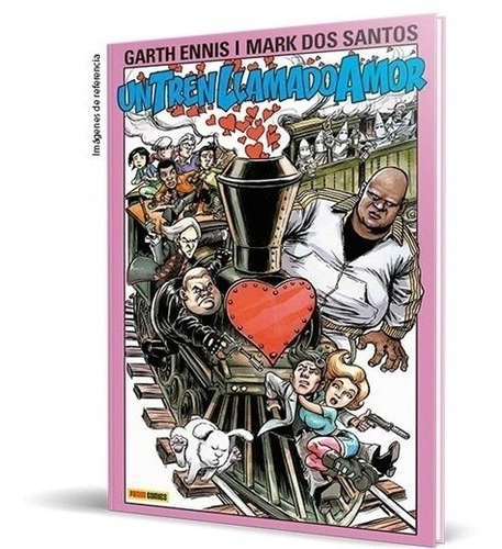 Un Tren Llamado Amor # 01 - Garth Ennis