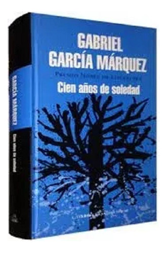 Cien Años De Soledad (tapa Dura) / Gabriel García Márquez