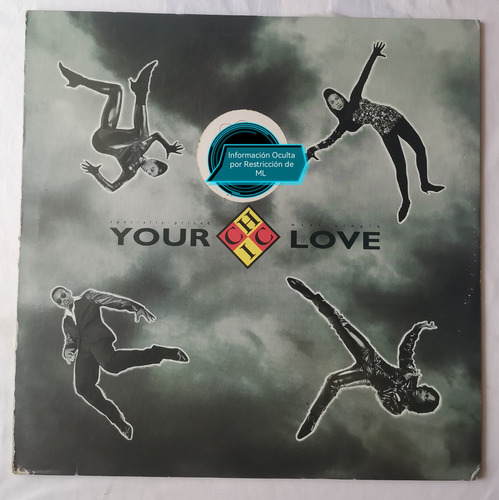 Chic Your Love Vinilo Importado Edición Original Semi Nuevo 