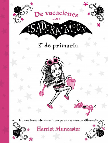 Libro De Vacaciones Con Isadora Moon 2º De Primaria