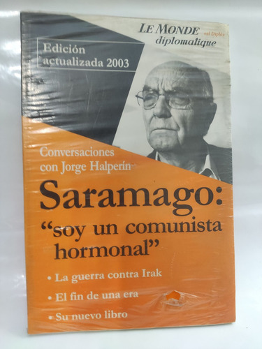 Saramago Soy Un Comunista Hormonal  /en Belgrano