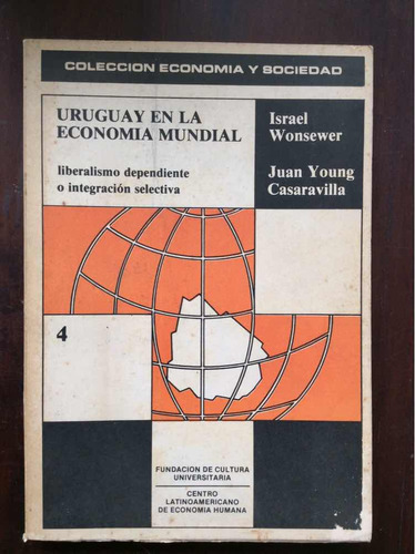 Uruguay En La Economía Mundial - Israel Wonsewer Juan Young