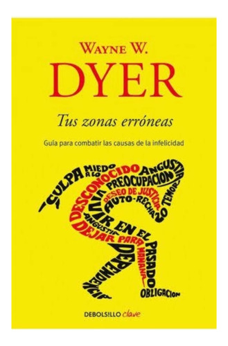 Tus Zonas Erróneas Original Nuevo - Wayne W. Dyer