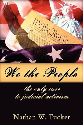 Libro We The People: The Only Cure To Judicial Activism -...