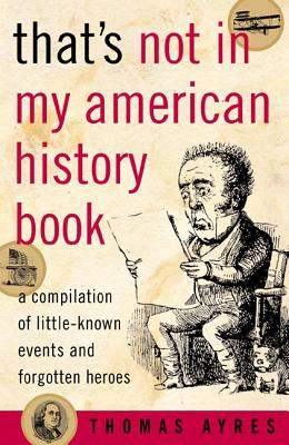 Libro That's Not In My American History Book: A Compilati...