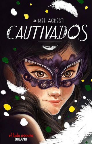 Cautivados - Iluminados 2, De Agresti, Aimee. Editorial Oceano, Tapa Blanda En Español, 2017