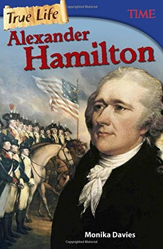 La Vida Real De Alexander Hamilton Es Para Los Lectores De N