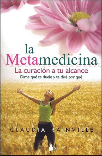 La Metamedicina - Claudia Rainville - Sirio