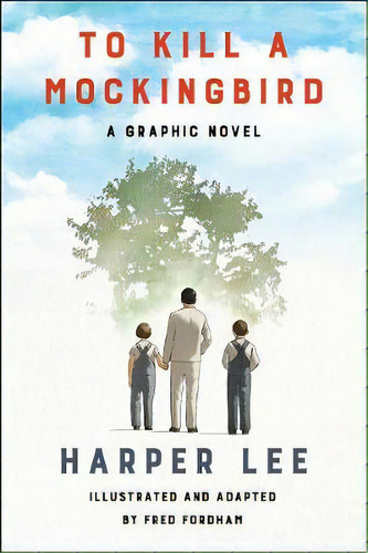 To Kill A Mockingbird: A Graphic Novel, De Harper Lee. Editorial Harper, Tapa Dura En Inglés