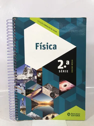 comprar Livro Física: 2a Série: Ensino Médio - Carlos Leandro Schwalb E Outros - Editora Bom Jesus - 1a Edição - 2023 S100