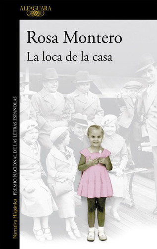 La loca de la casa, de Montero, Rosa. Editorial Alfaguara, tapa blanda en español