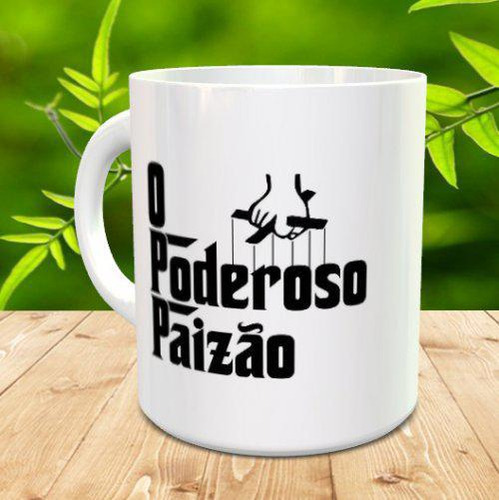Caneca Para Dia Dos Pais Poderoso Paizão