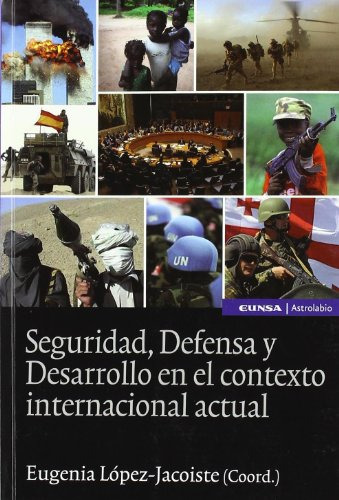 Libro Seguridaddefensa Y Desarrollo En El Contex De Lopez Ja