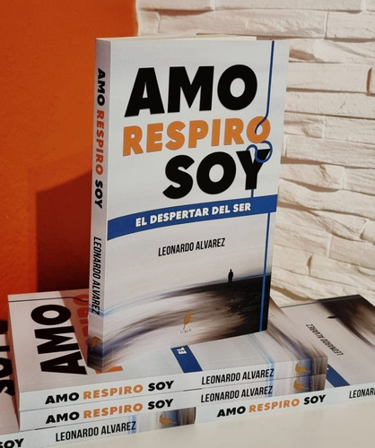 Imagen 4 de 5 de Amo Respiro Soy. El Despertar Del Ser