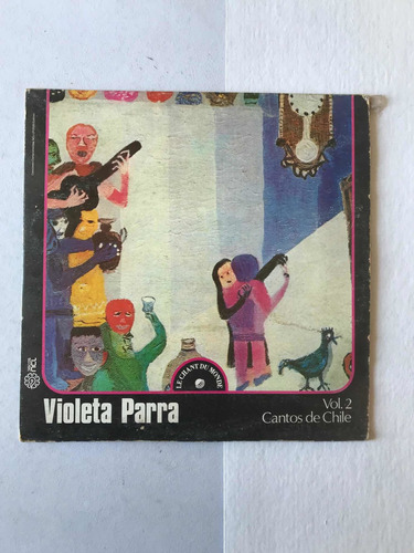 Cantos De Chile, Vol. 2. Violeta Parra. Discos Ncl.