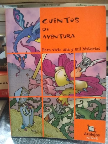 Cuentos De Aventura. Editorial Estrada.