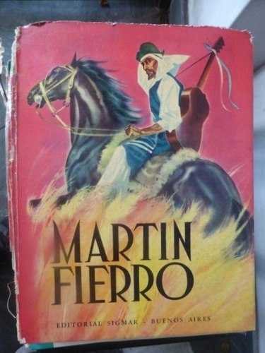 Martin Fierro - Jose Hernandez - Sigmar