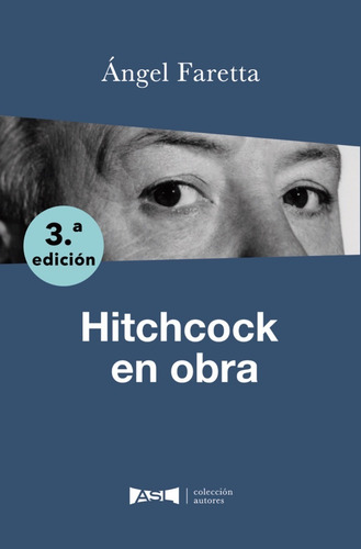 Imagen 2 de 2 de Hitchcock En Obra - Ángel Faretta
