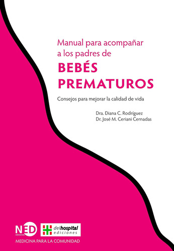 Libro: Bebés Prematuros: Consejos Para Mejorar La Calidad De