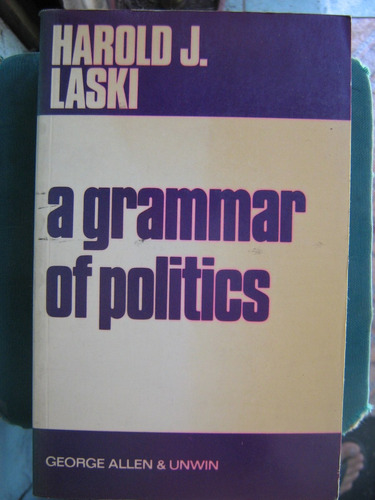 A Grammar Of Politics Harold J. Laski 1977